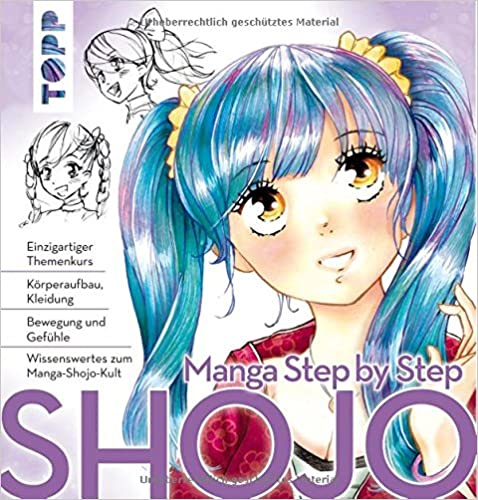 Manga Step by Step Shojo Körperaufbau Kleidung Bewegung und Gefühle