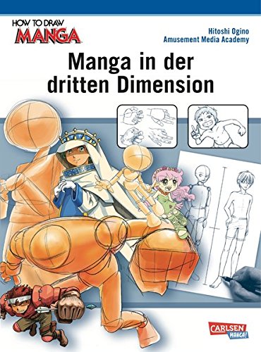 How to draw Manga - Manga in der dritten Dimension