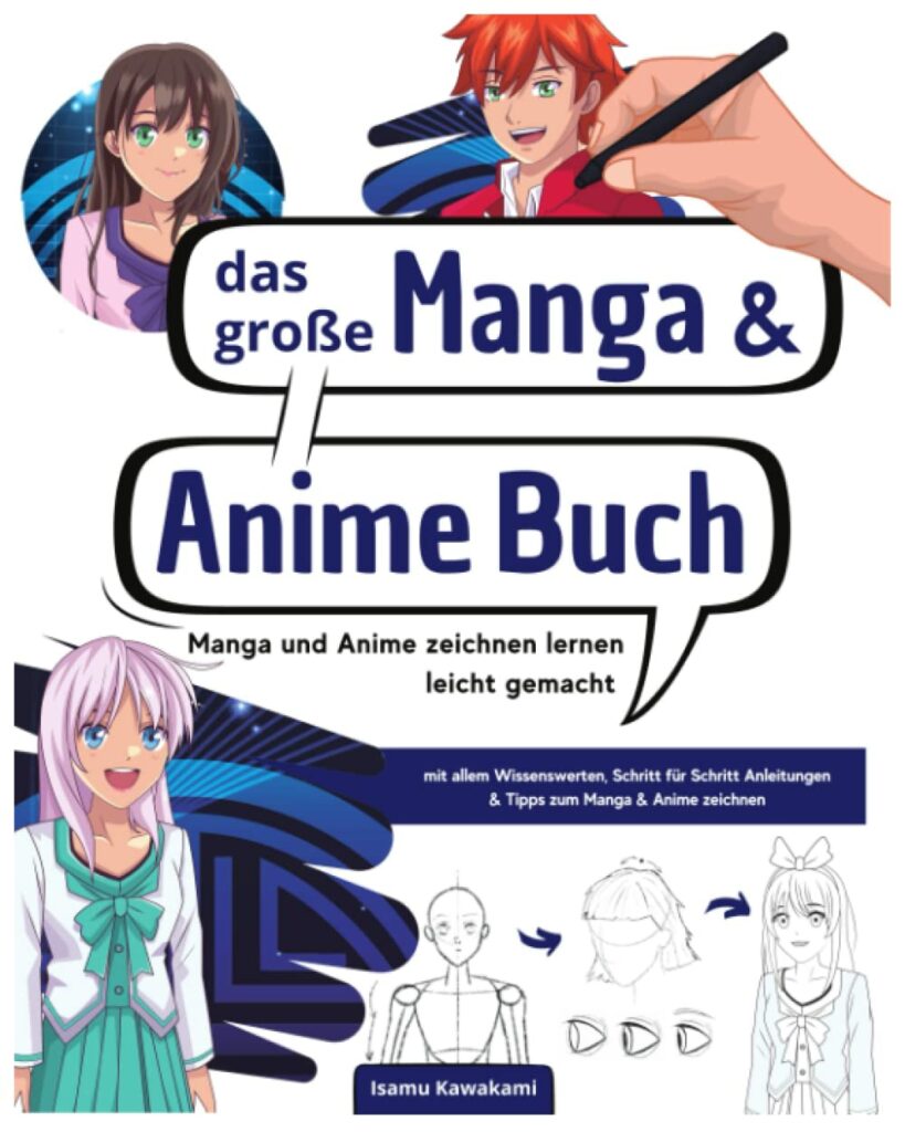 Manga und Anime zeichnen leicht gemacht